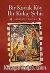 Bir Kucak Köy Bir Kulaç Şehir