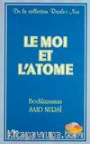 Le Moi Et L'atome (Ene Zerre Risalesi Fransızca) Orta Boy