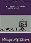 Alternatif Televizyon & Olanaklar ve Uygulamalar