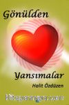 Gönülden Yansımalar