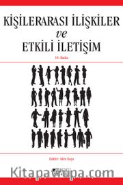 Kişilerarası İlişkiler ve Etkili İletişim