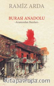 Burası Anadolu <br /> Aramızdan Bazıları