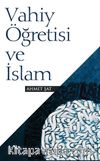 Vahiy Öğretisi ve İslam