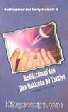 Bediüzzaman'dan Dua Hakkında 99 Tavsiye / Bediüzzaman'dan Tavsiyeler Serisi-6