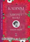 Kadınım & Virginia Wolf