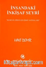 İnsandaki İnkişaf Seyri <br /> Ruhi ve Zihni Gelişme Safhaları