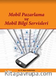 Mobil Pazarlama ve Mobil Bilgi Servisleri