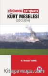 Çözümden Çatışmaya Kürt Meselesi (2012-2016)