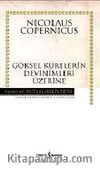Göksel Kürelerin Devinimleri Üzerine (Ciltli)