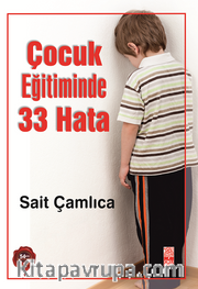 Çocuk Eğitiminde 33 Hata