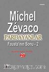 Pardayanlar 27 / Fausta'nın Sonu-2