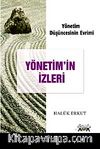 Yönetim'in İzleri & Yönetim Düşüncesinin Evrimi