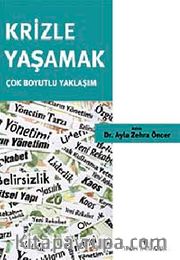 Krizle Yaşamak <br /> Çok Boyutlu Yaklaşım
