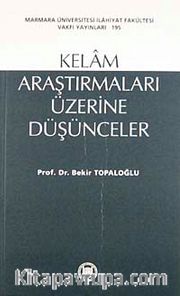 Kelam Araştırmaları Üzerine Düşünceler