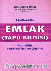 Emlak Müşavirleri İçin Emlak (Tapu Bilgisi)
