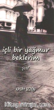 İçli Bir Yağmur Beklerim 