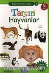 Tarçın ve Hayvanlar / Bilgi Hazinem Dizisi-1