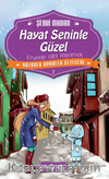 Hayat Seninle Güzel / Hüzünlü Öyküler Gezegeni-2