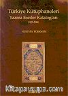 Türkiye Kütüphaneleri Yazma Eserler Katologları (1923-2006)