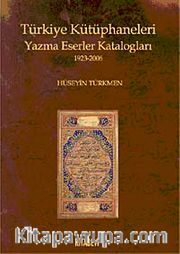 Türkiye Kütüphaneleri Yazma Eserler Katologları (1923-2006)
