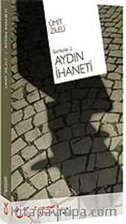 Aydın İhaneti (İşbirlikçiler 2)