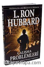 Çalışma Problemleri <br /> Sicentology'nin Çalışma Hayatına Uygulanması