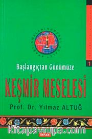 Başlangıçtan Günümüze Keşmir Meselesi