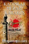 Kadınlar Mezarı Karakuş