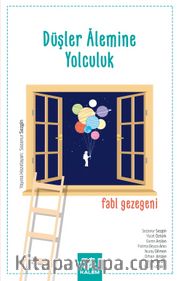 Düşler Alemine Yolculuk <br /> Fabl Gezegeni