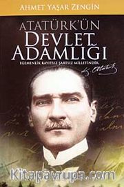 Atatürk'ün Devlet Adamlığı