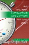Spor Yönetiminde Desantralizasyon & Liderlik Becerileri ve Karar Verme Stilleri