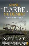 Anne Darbe Ne Demek? & Darbe Psikolojisi
