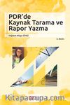 PDR'de Kaynak Tarama ve Rapor Yazma