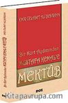 Bir Kürt Aydınından Mustafa Kemal'e Mektub