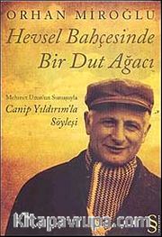 Hevsel Bahçesinde Bir Dut Ağacı