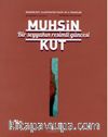Bir Seyyahın Resimli Güncesi / Retrospektif 1959-2017 / Retrospective 1959-2017
