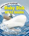 Moby Dick - Beyaz Balina / Renkli Çocuk Klasikleri