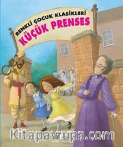 Küçük Prenses / Renkli Çocuk Klasikleri