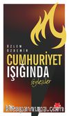 Cumhuriyet Işığında Söyleşiler