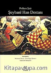 Polken Şair Şeybani Han Destanı