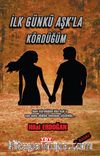 İlk Günkü Aşk'la Kördüğüm