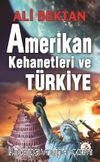 Amerikan Kehanetleri ve Türkiye
