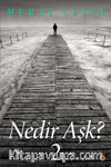 Nedir Aşk? 2