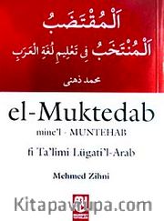 el-Muntehab mine'l-Muntehab <br /> Sarf ve Nahiv Kaidelerinin Uygulama Kitabı