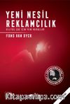 Yeni Nesil Reklamcılık & Dijital Çağ İçin Yeni Kurallar