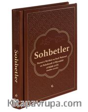 Sohbetler 6 (Ciltli)