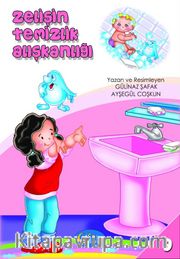 Zelişin Temizlik Alışkanlığı / Sosyal Gelişim Seti 9. Kitap