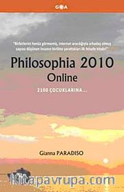 Philosophia 2010 Online / 2010 Çocuklarına