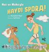 Naz ve Moka'yla Haydi Spora!