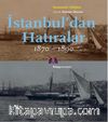 İstanbul'dan Hatıralar (1870-1890)